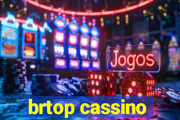 brtop cassino